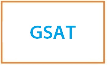 GSAT 2022: Application Form, Preparation Tips, Syllabus
