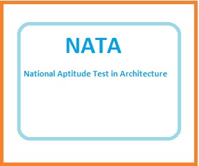 NATA Admit Card, Result & Counseling Information