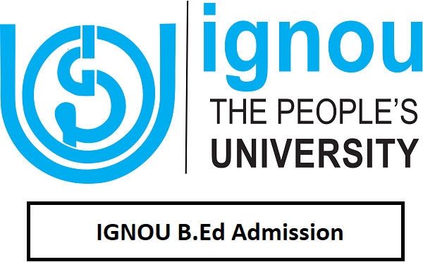 IGNOU B.Ed Application Form 2022: Apply Here, Last Date