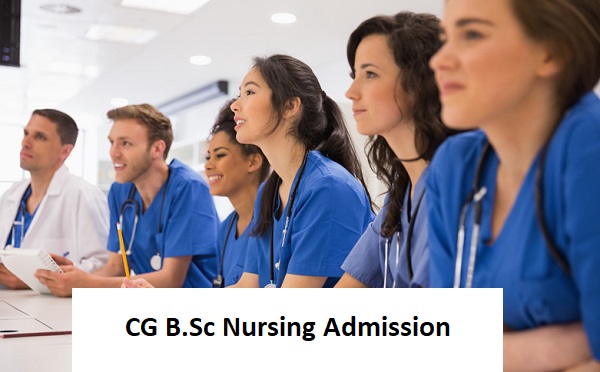 CG B.Sc Nursing 2023: Application Form, Exam Date, Eligibility Criteria